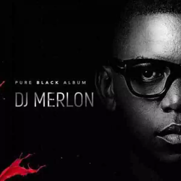 DJ Merlon - She is All Yours (feat. Ziphoh)